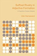 Suffixal Rivalry in Adjective Formation - Zeki Hamawand
