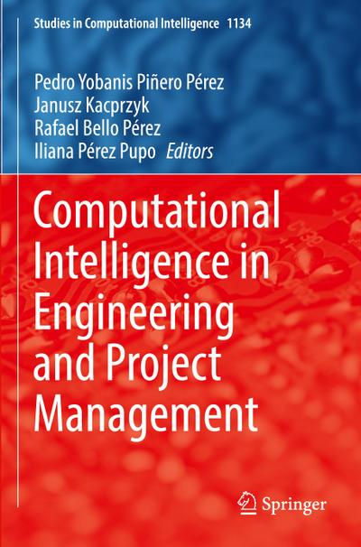 Computational Intelligence in Engineering and Project Management