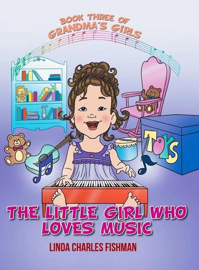 The Little Girl Who Loves Music