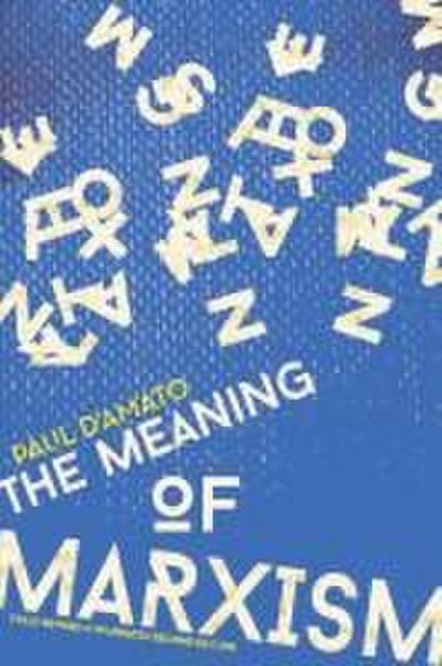 The Meaning of Marxism