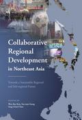 Collaborative Regional Development in Northeast Asia