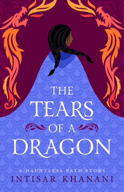 The Tears of a Dragon (Dauntless Path, #1.7)