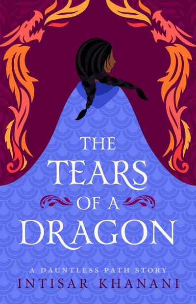 The Tears of a Dragon (Dauntless Path, #1.7)