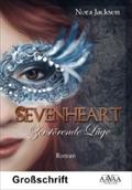 Sevenheart (2) - Sonderformat Großschrift: Zerstörende Lüge