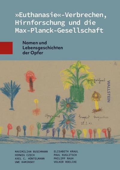 ’Euthanasie’-Verbrechen, Hirnforschung und die Max-Planck-Gesellschaft