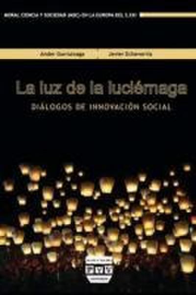 La luz de la luciérnaga : diálogos de innovación social