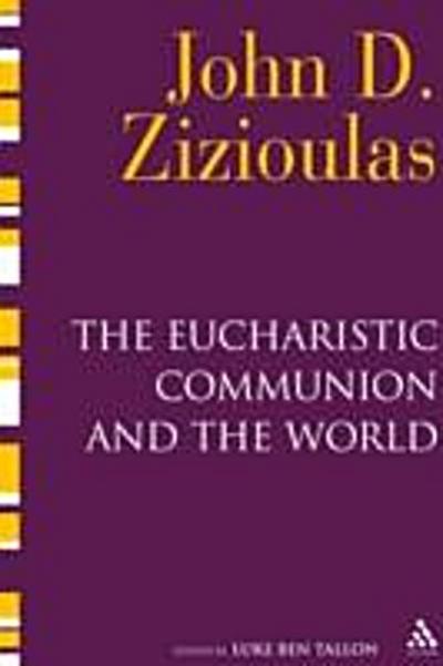 The Eucharistic Communion and the World