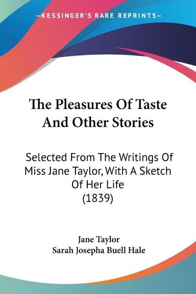 The Pleasures Of Taste And Other Stories