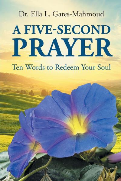A Five-Second Prayer