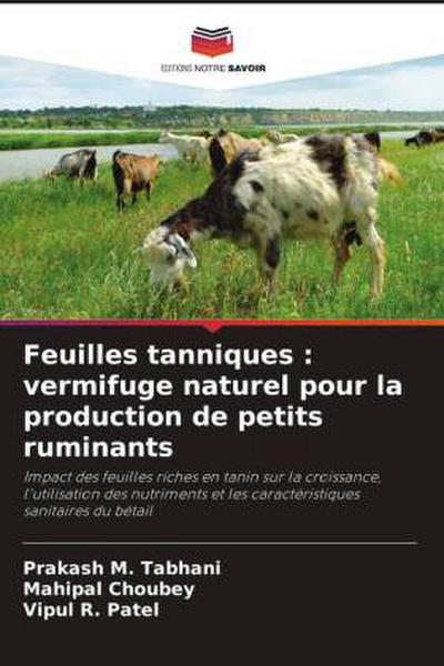 Feuilles tanniques : vermifuge naturel pour la production de petits ruminants