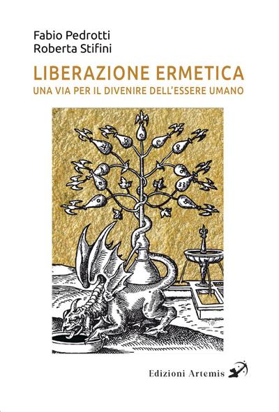 Stifini, R: Liberazione ermetica. Una via per il divenire de