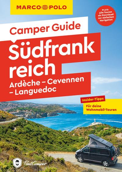 MARCO POLO Camper Guide Südfrankreich, Ardèche, Cevennen & Languedoc