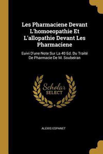Les Pharmaciene Devant L’homoeopathie Et L’allopathie Devant Les Pharmaciene