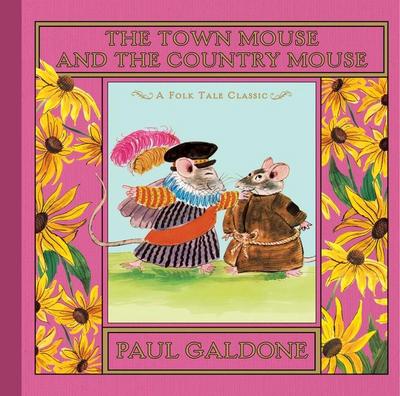 Galdone, P: Town Mouse and the Country Mouse