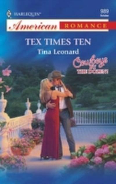 Tex Times Ten (Mills & Boon American Romance)