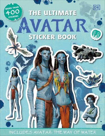 The Ultimate Avatar Sticker Book: Includes Avatar The Way of Water (Ultimate Sticker Book)