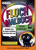 Fluch Malbuch Callcenter- Selbst im Traum nehme ic