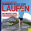 Das neue große Runner’s World Buch vom Laufen (Runner’s World Edition)