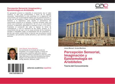 Percepción Sensorial, Imaginación y Epistemología en Aristóteles