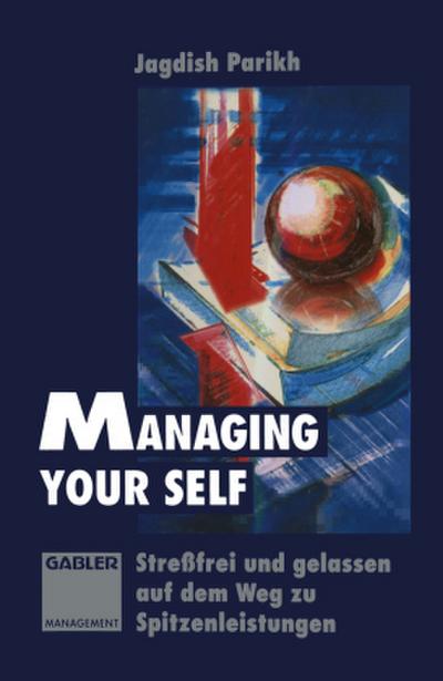 Managing Your Self