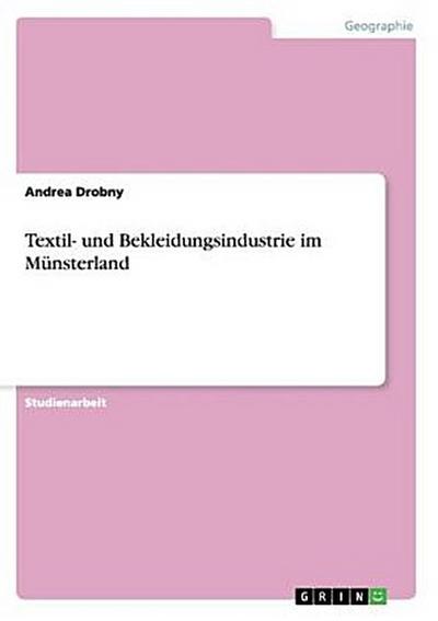 Textil- und Bekleidungsindustrie im Münsterland