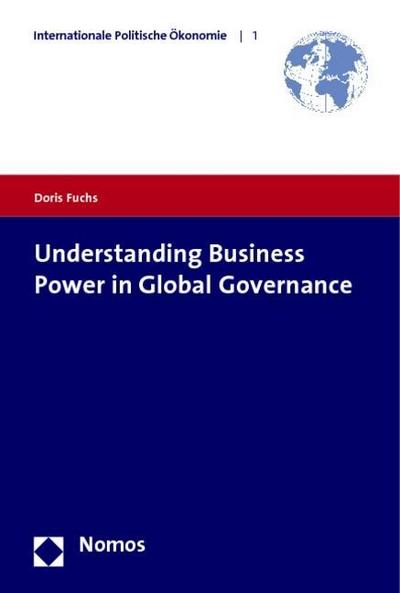 Understanding Business Power in Global Governance