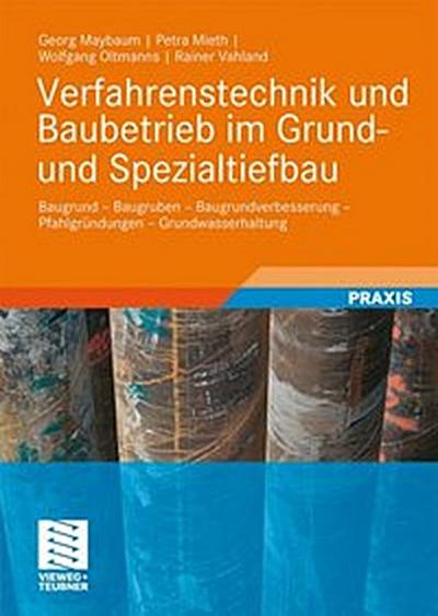 Verfahrenstechnik und Baubetrieb im Grund- und Spezialtiefbau
