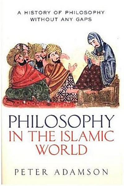 Philosophy in the Islamic World