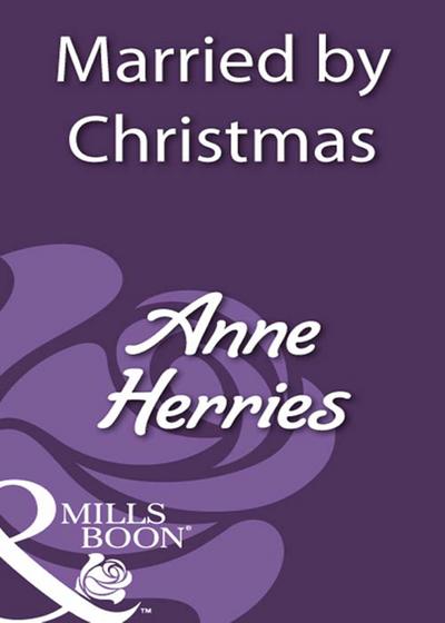 Married By Christmas (Mills & Boon Historical)