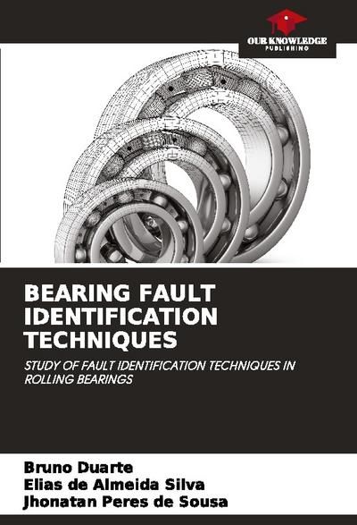 BEARING FAULT IDENTIFICATION TECHNIQUES