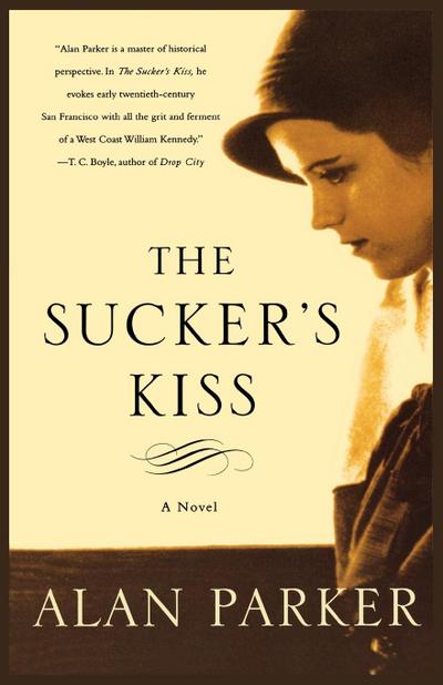 The Sucker’s Kiss