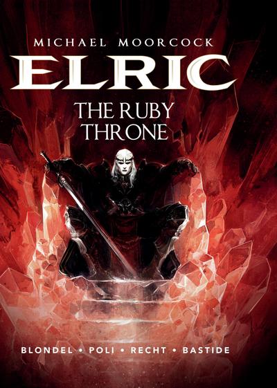 Michael Moorcock’s Elric Vol. 1: The Ruby Throne