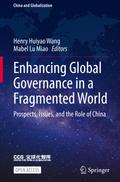 Enhancing Global Governance in a Fragmented World