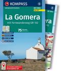 KOMPASS Wanderführer La Gomera, mit Fernwanderweg GR-132,75 Touren mit Extra-Tourenkarte