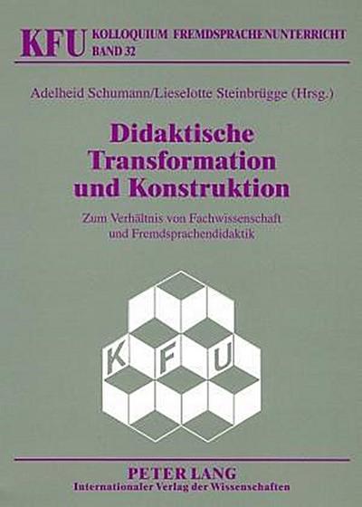 Didaktische Transformation und Konstruktion