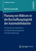 Planung von Milkruns in der Beschaffungslogistik d