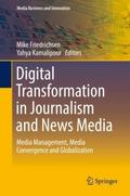 Digital Transformation in Journalism and News Medi