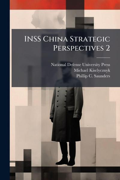 INSS China Strategic Perspectives 2