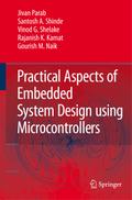 Practical Aspects of Embedded System Design using 