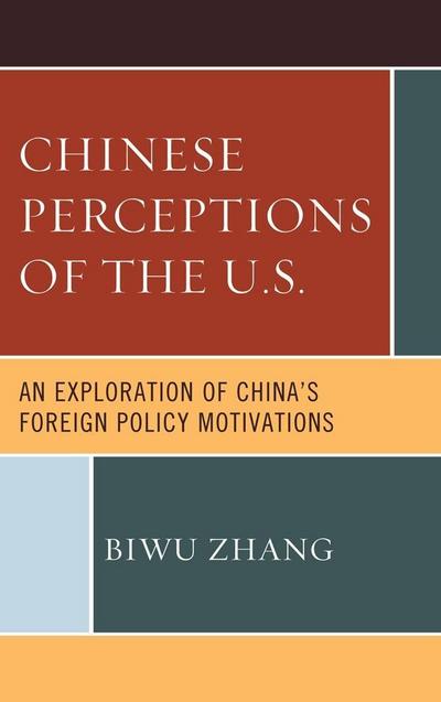 Zhang, B: Chinese Perceptions of the U.S.
