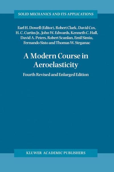 A modern course in Aeroelasticity