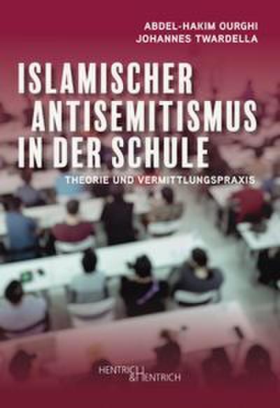 Islamischer Antisemitismus in der Schule