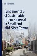 Fundamentals of Sustainable Urban Renewal in Small