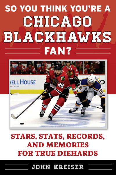 So You Think You’re a Chicago Blackhawks Fan?