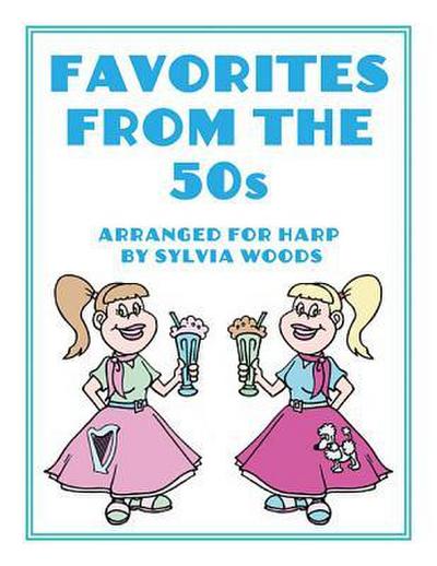 Favorites from the ’50s: Arranged for Harp Spiral Bound