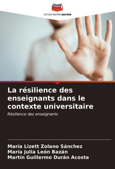 La résilience des enseignants dans le contexte universitaire