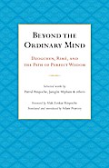 Beyond the Ordinary Mind