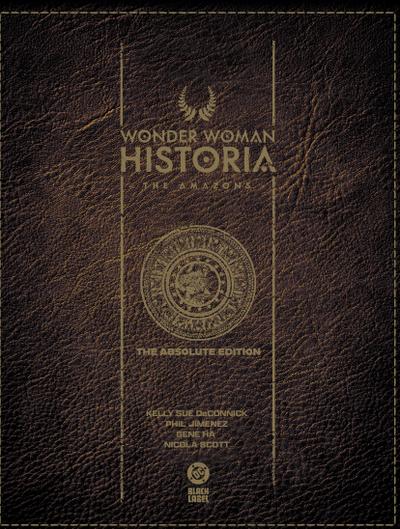 Wonder Woman Historia: The Amazons: Absolute Edition