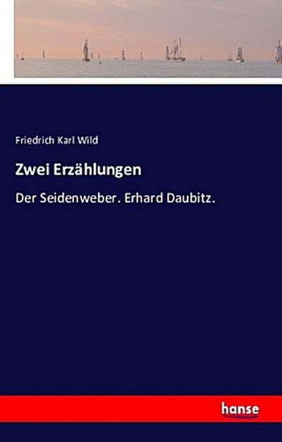 Zwei Erzählungen