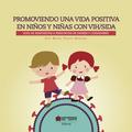 Promoviendo una vida positiva en niños y niñas con VIH/sida